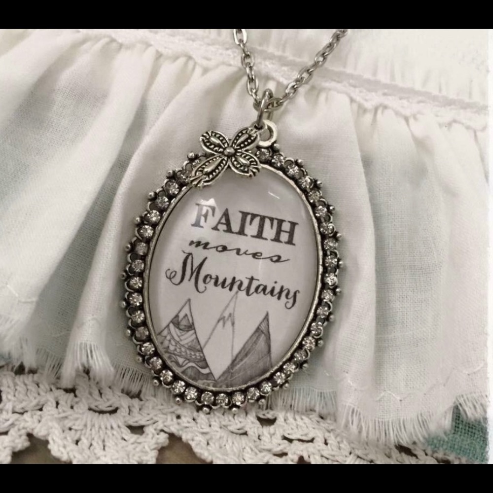 Faith moves Mountains